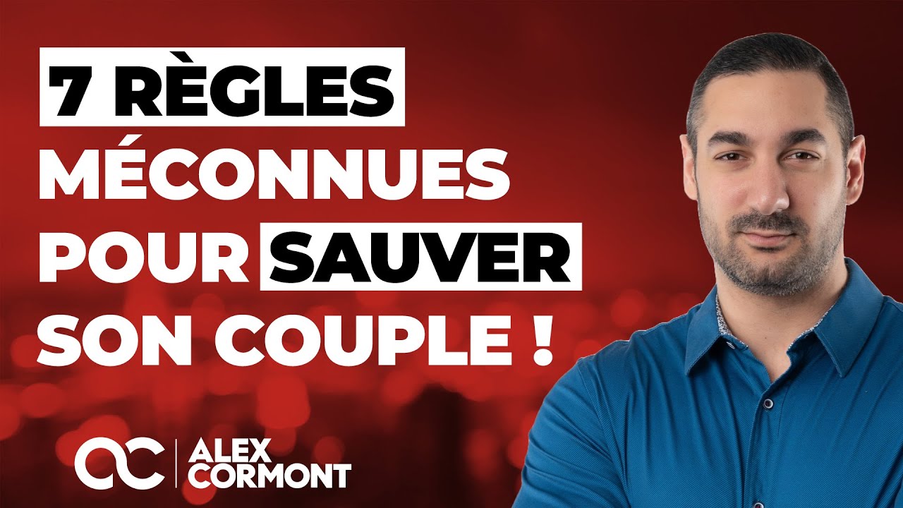7 règles pour sauver son couple !