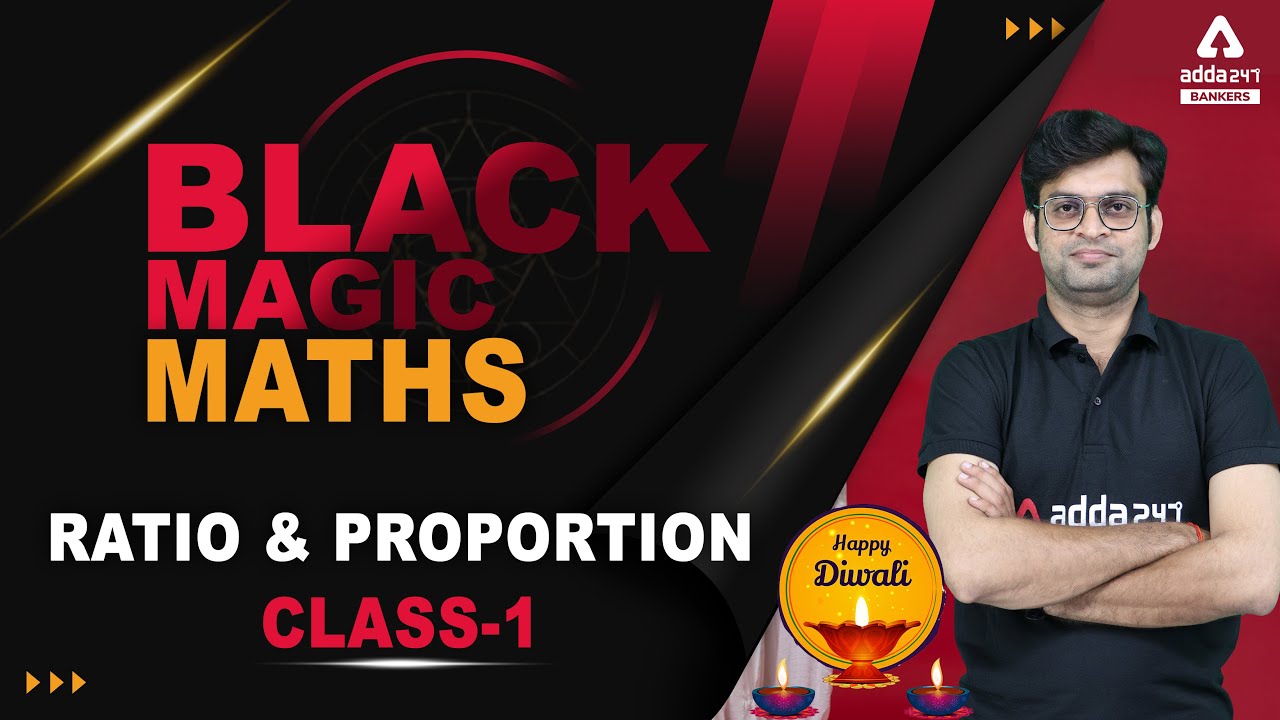 RATIO AND PROPORTION #1 | Black Magic Maths For IBPS, SBI, RRB, NIACL, RBI, LIC Exams