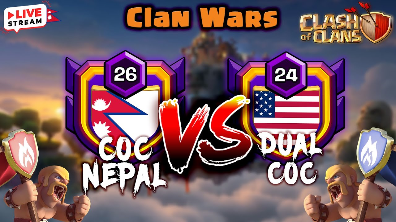 Clash of Clans Clan War LIVE 🔴 | COC🇳🇵 vs DUALCOC🇺🇸| 15v15 | Giveaway Coming Soon |Chessman Gaming🇳🇵