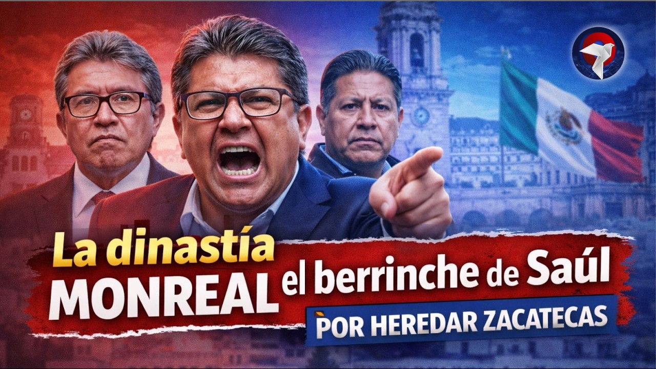 La dinastía MONREAL | El berrinche de Saúl por heredar Zacatecas