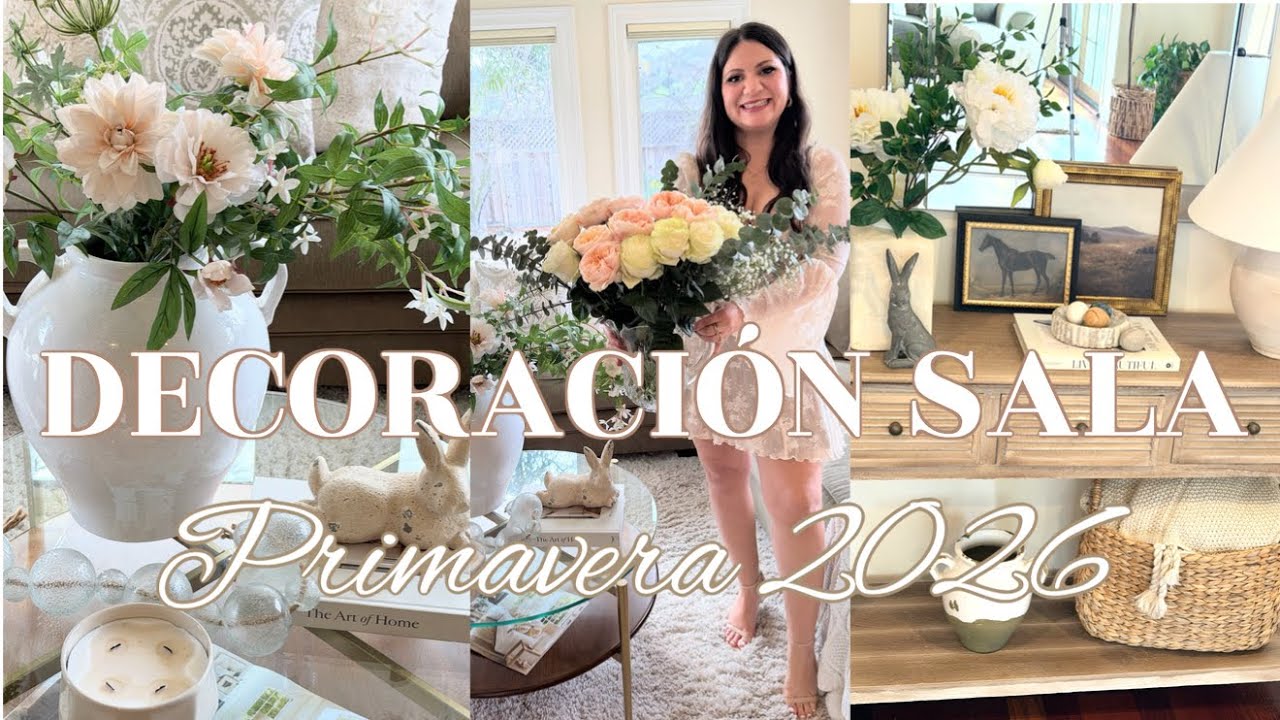 DECORACION SALA PRIMAVERA 2026 | DECORACIÓN PRIMAVERA 2026 | IDEAS DECORACIÓN PRIMAVERA 2026 