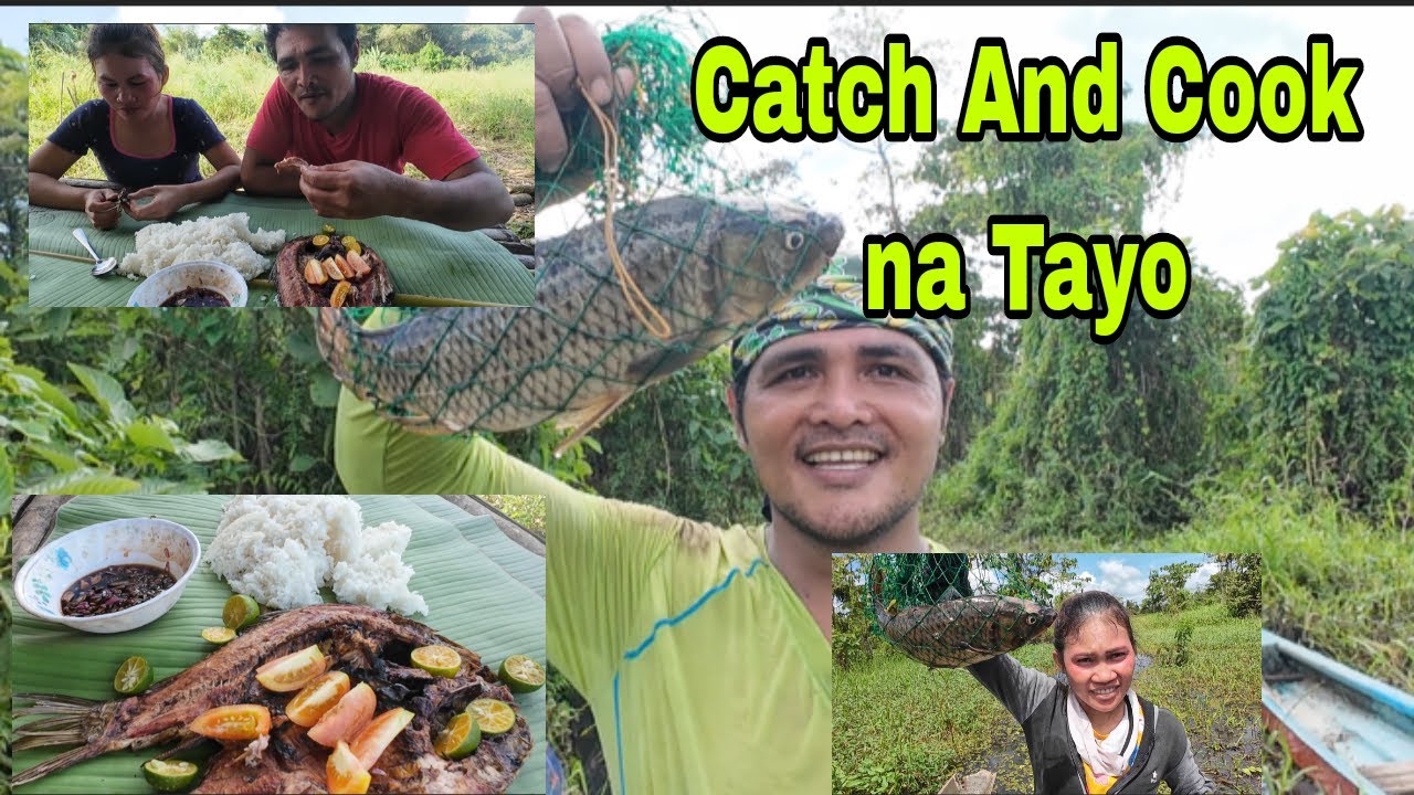 CATCH AND COOK KAHIT SUBRANG PAGUD NA