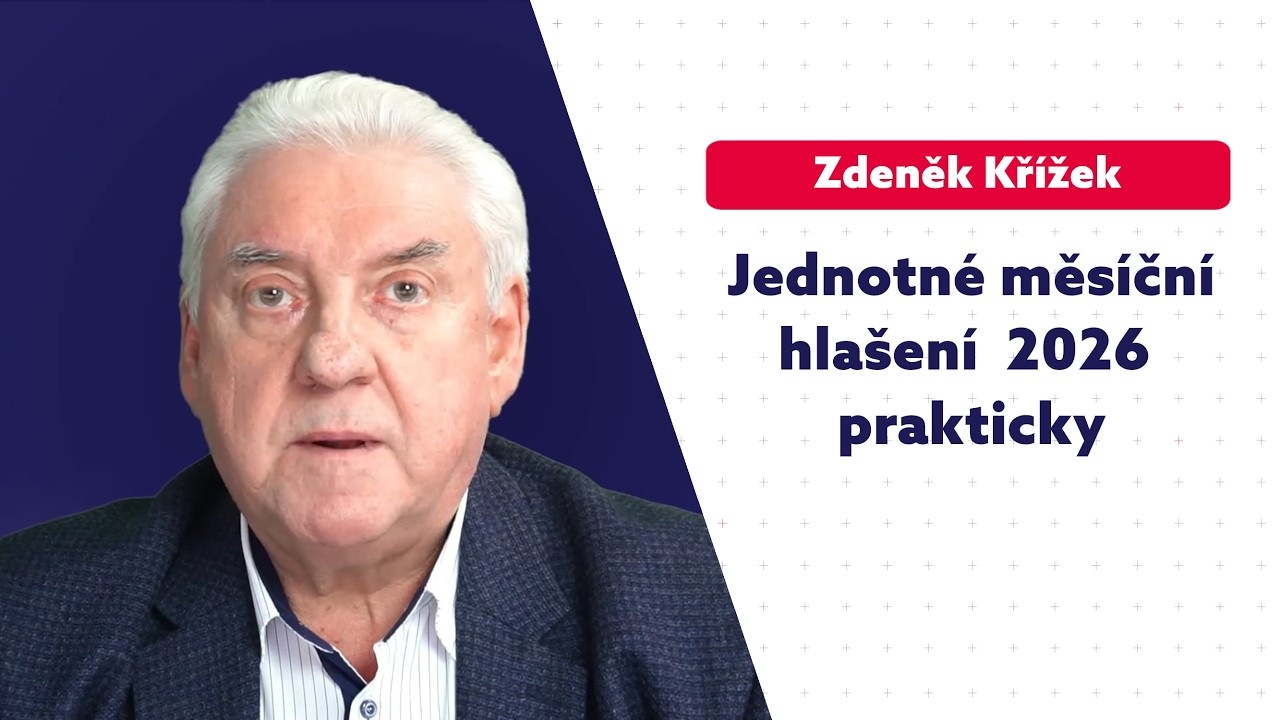 Ukázka ze školení Jednotné měsíční hlášení 2026 prakticky
