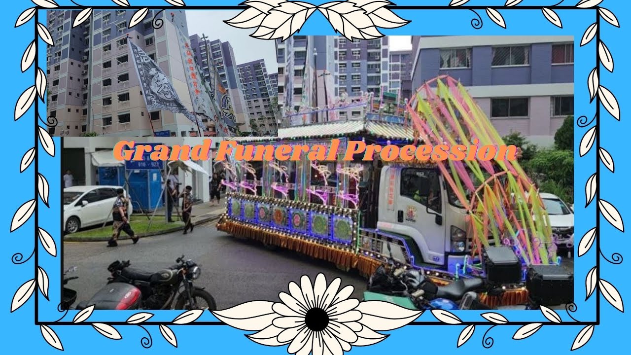 Grand Funeral Procession in Singapore