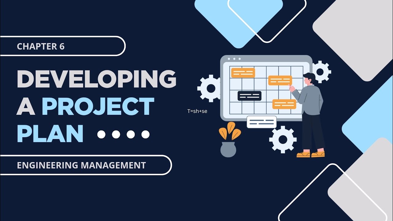 EM Video Presentation | Developing a Project Plan