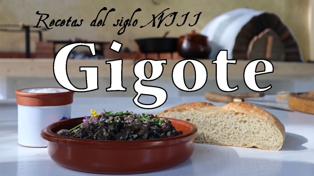 Gigote - Receta del siglo XVIII