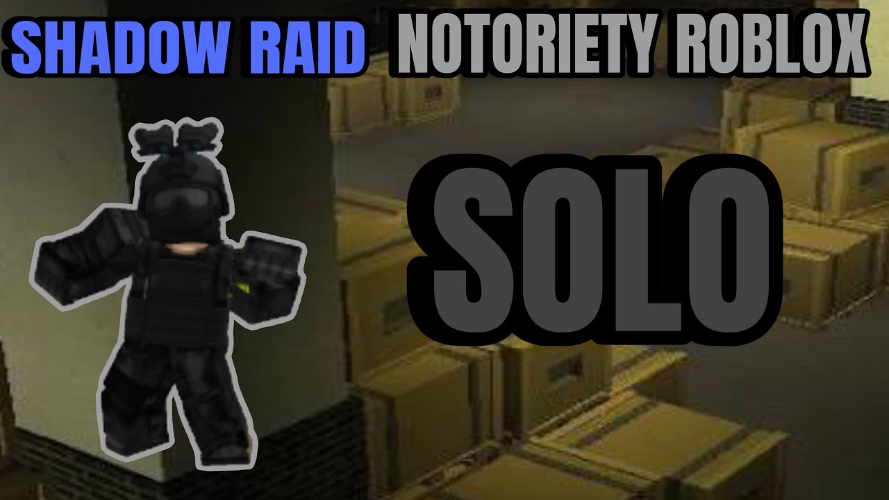 INSANE Solo Shadow Raid in Notoriety (No Team, Full Stealth!)