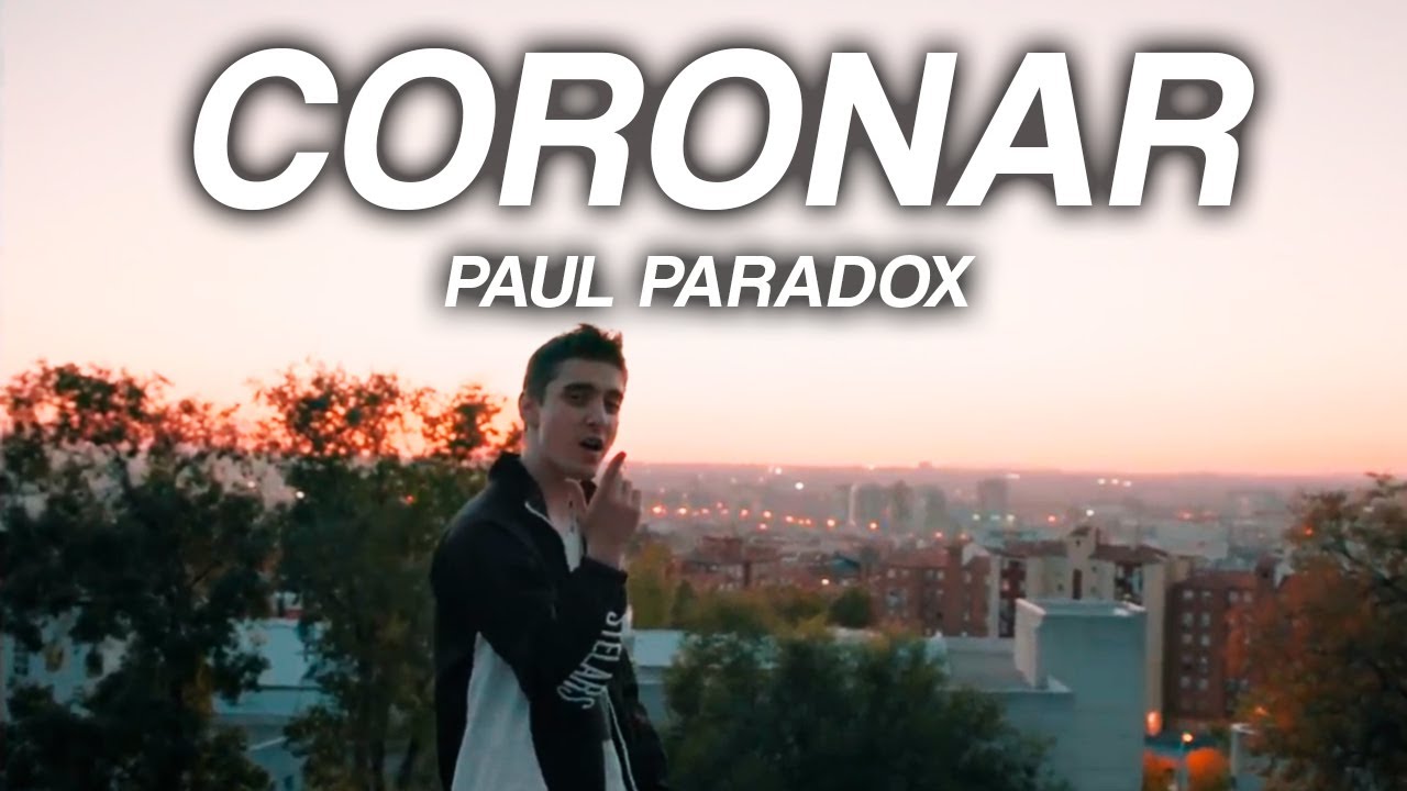 Paul Paradox - CORONAR (Prod. Mekar) (2020)