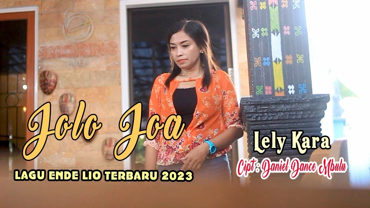 Lagu Daerah Terbaru 2024 - Jolo Joa - Lely Kara