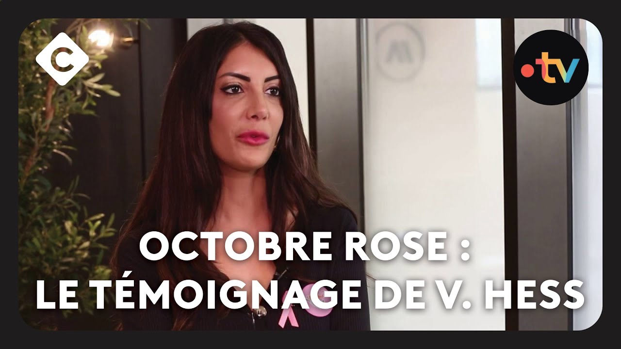 Octobre Rose : le témoignage bouleversant de Virgilia Hess - La Story - C à Vous - 01/10/2024
