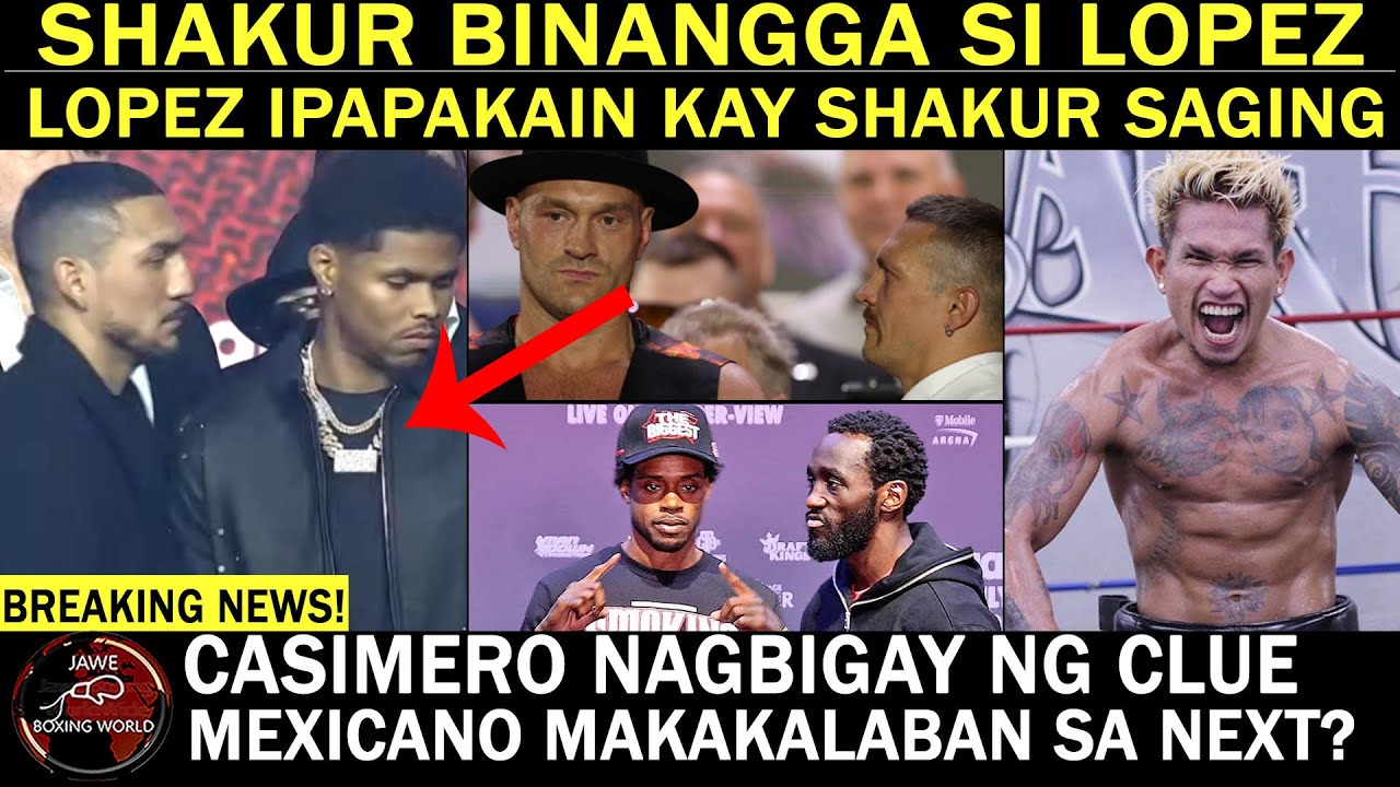 SHAKUR BINANG6A Si Teofimo | Lopez Ipapakain Kay Shakur SAG!NG | CASIMERO MEXICANO kalaban?
