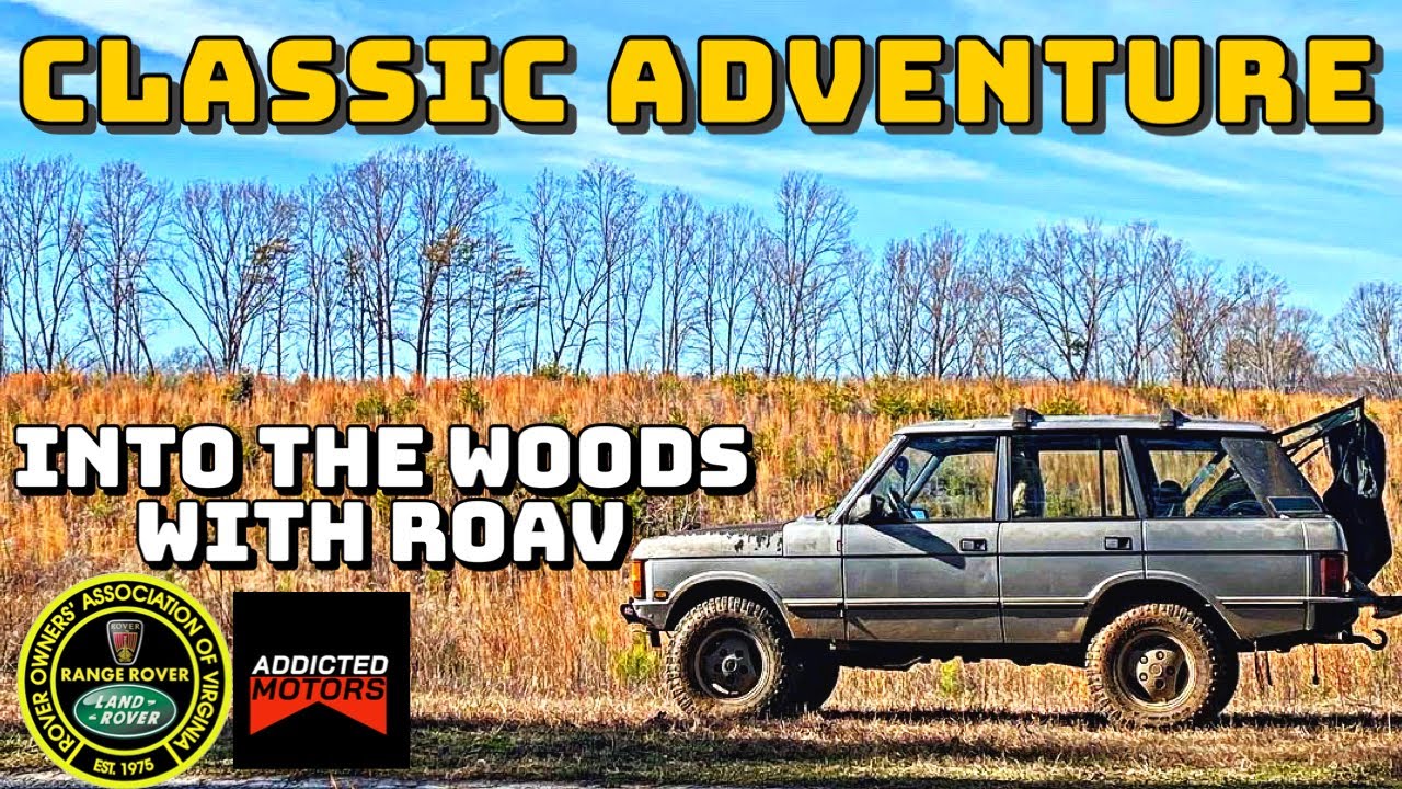 Range Rover Classic Misadventure - Into The Freezing Woods And Mud With The ROAV Group (+5000 Subs!)