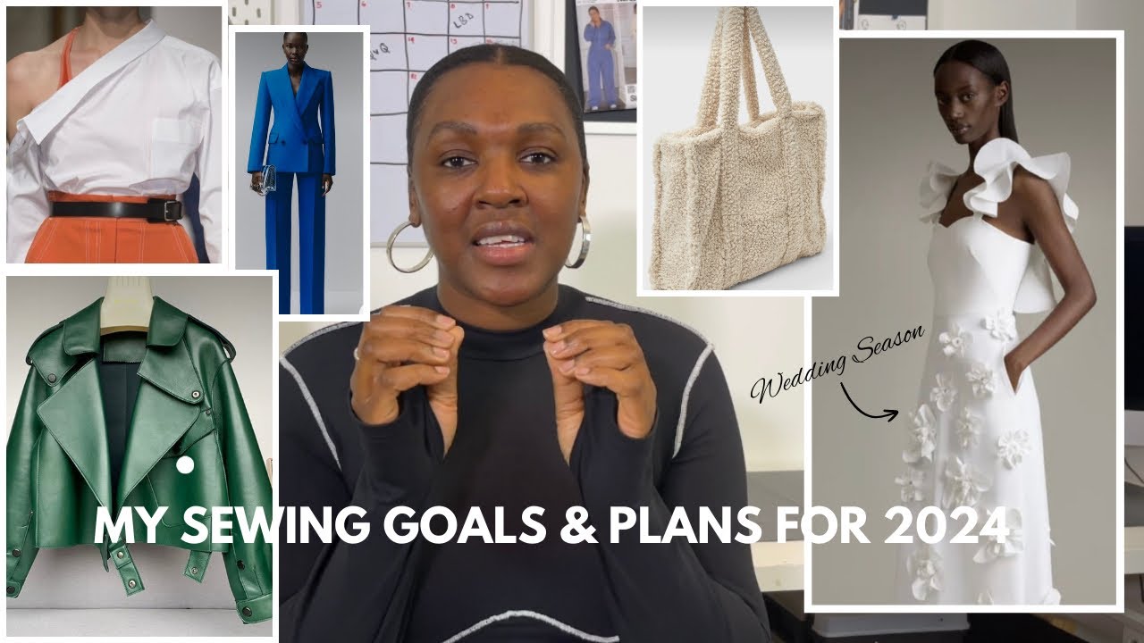 MY SEWING GOALS AND PLANS FOR 2024! Making my wedding dress, bag sewing & more!!