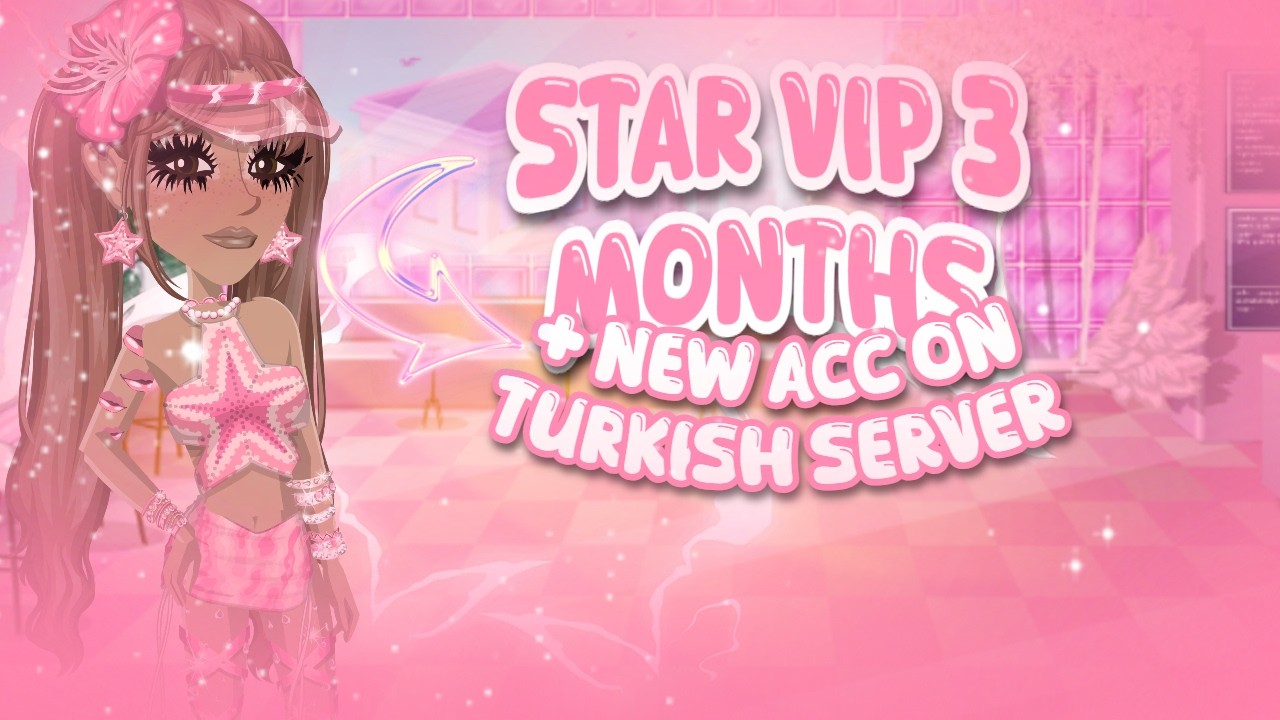 MSP| STAR VIP FOR 3 MONTHS + NEW TURKISH ACC