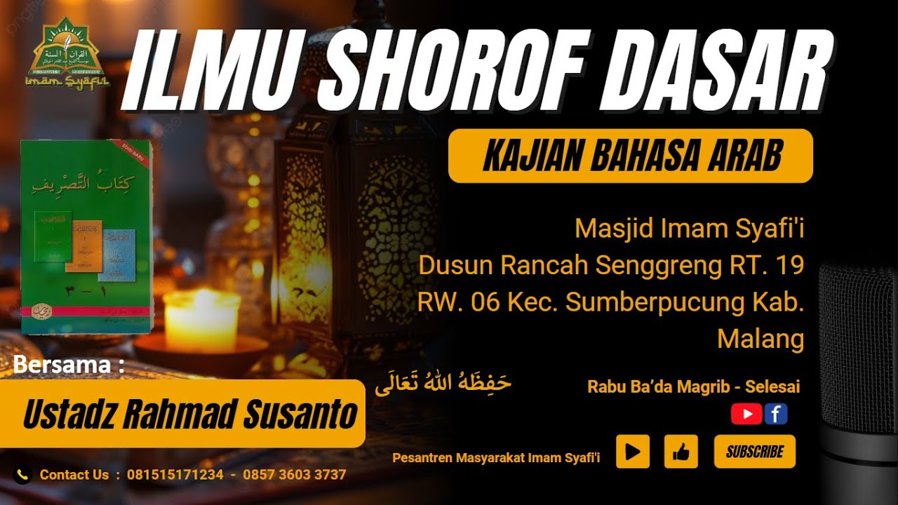 Kajian Bahasa Arab Ilmu Shorof Dasar ke 75 (Jilid 3)# Al- Ustadz Rahmad Susanto حَفِظَهُ ﷲُ تَعَالَى
