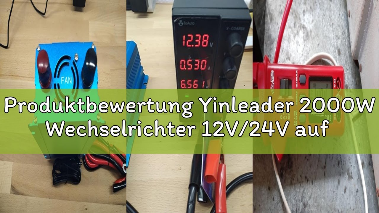 Produktbewertung Yinleader 2000W Wechselrichter 12V/24V auf 230V LCD 1 EU Steckdosen 2 USB Spannungs