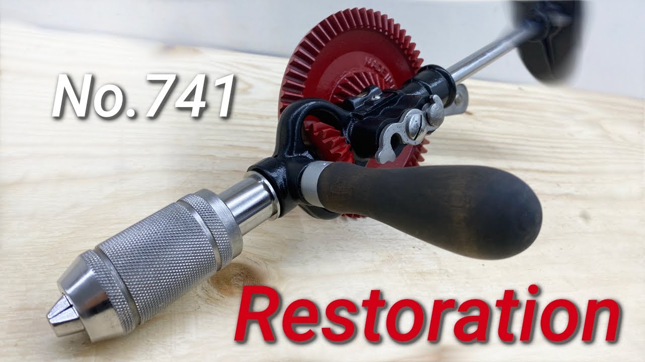 No  741 Sweetheart Hand Drill Tool Restoration