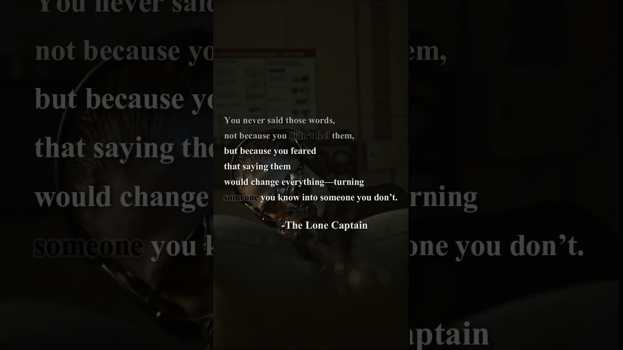 Unspoken Words,Unintended Consequences-The Silent BattlesWeFight | #TheLoneCaptain#EchoesOfWarriors