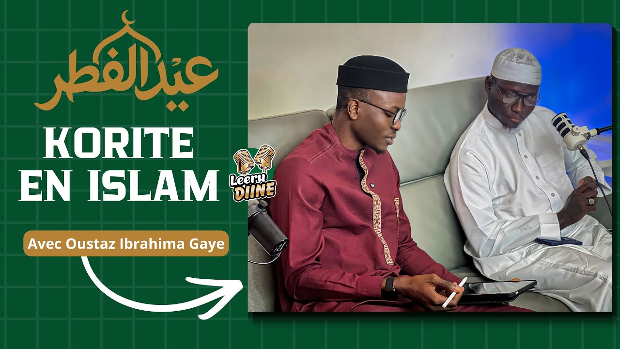 Fête de Korité en islam : Avec Oustaz Ibrahima Gaye 