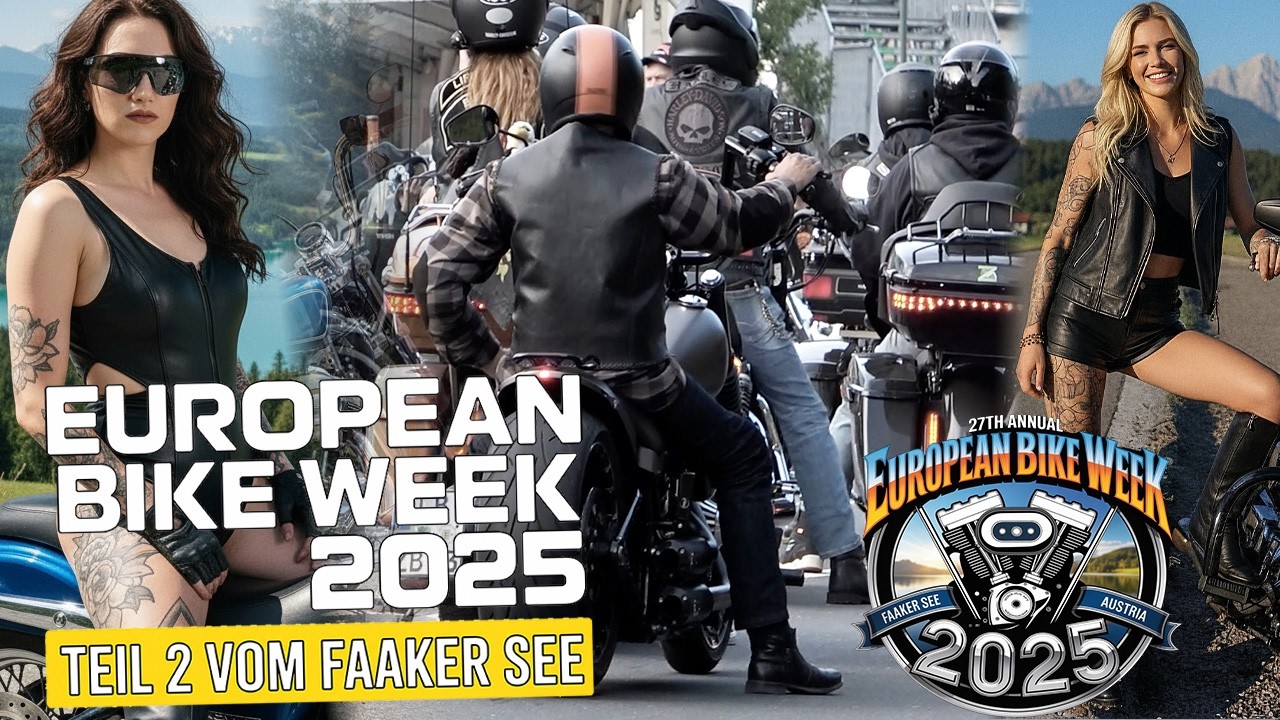 🔥 European Bike Week 2025 Faaker See - TEIL 2: Noch mehr Bikes, Sounds & Action vom Biker-Paradies