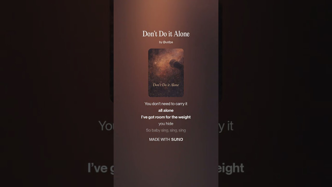 Don’t Do it Alone2