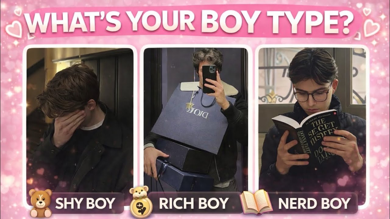 Find Your Boy Type 💕 | Aesthetic Quiz Your Boy Type Is Hidden in These 15 Questions 👀