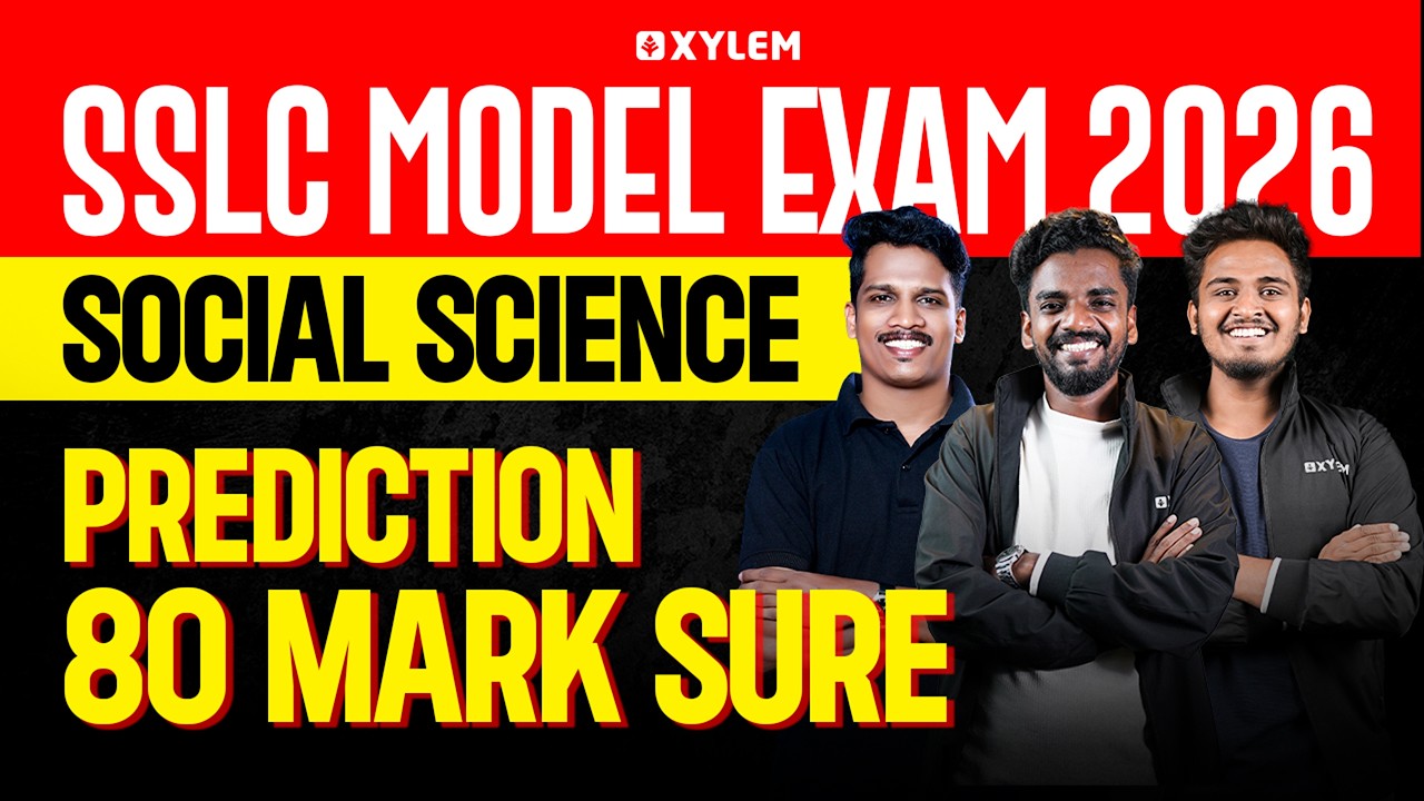 SSSLC Model Exam 2026 | Social Science - Prediction 80 Mark Sure | Xylem SSLC
