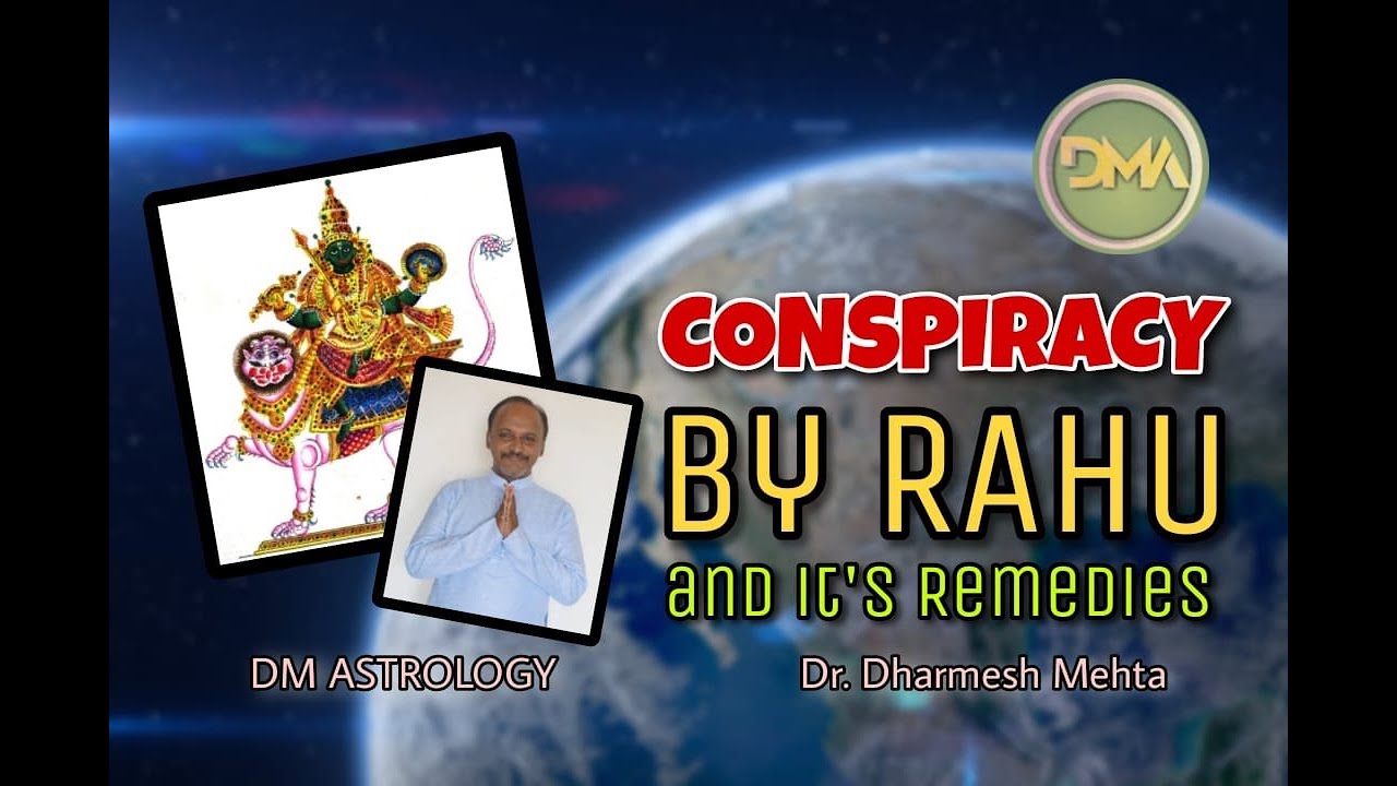 Conspiracy, Rumors by Rahu and it's remedies | Dr. Dharmesh M. Mehta