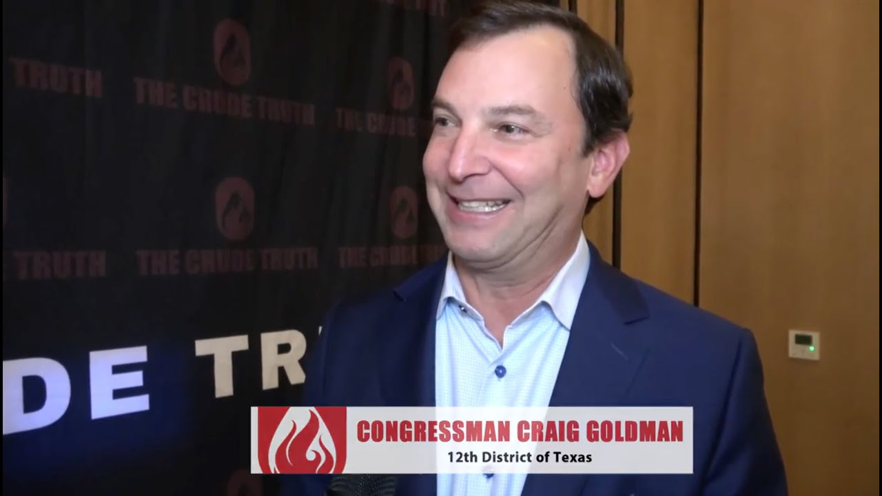 U.S. Congressman Craig Goldman on Oil & Gas Policy