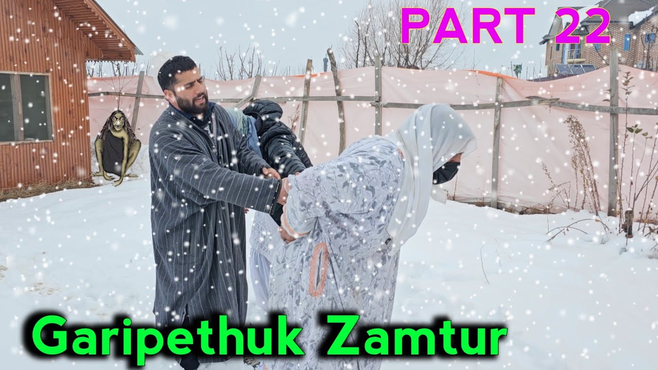 Garipethuk Zamtur / PART 22 / Kashmiri Drama