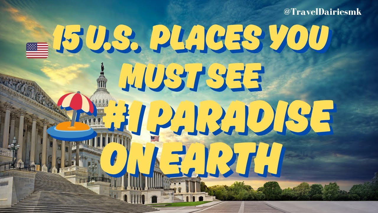 Where to Travel in the USA in 2025? 🇺🇸 Top 15 Places You&rsquo;ll Love