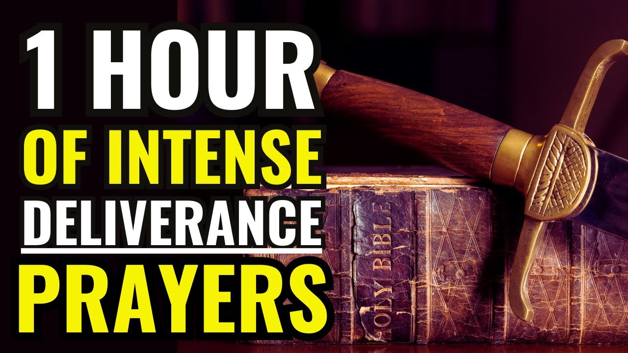 1 HOUR OF INTENSE DELIVERANCE PRAYERS - THE ENEMY WILL FLEE FROM YOU