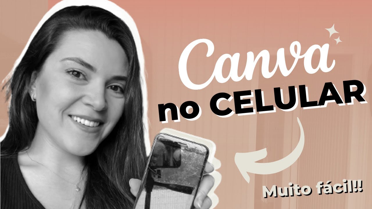 Como usar o CANVA pelo CELULAR