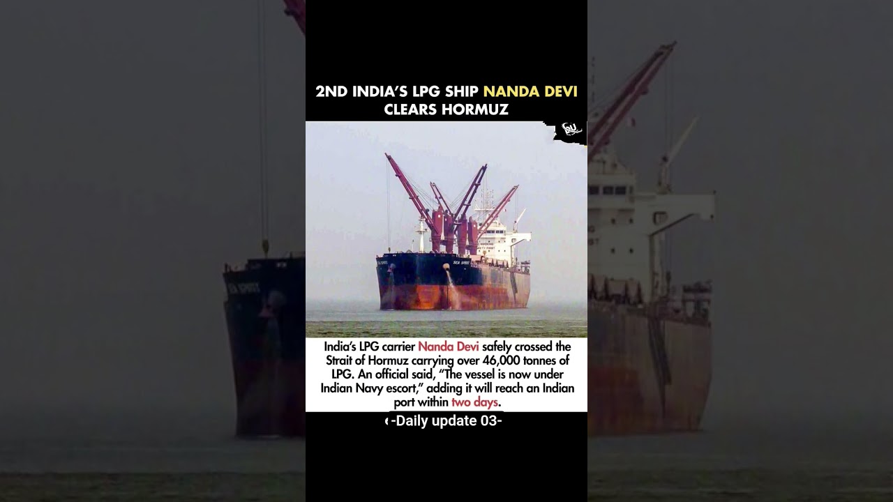 India&rsquo;s LPG Ship Nanda Devi Safely Crosses Hormuz | Big Relief for India 🇮🇳#lpg #india #shorts