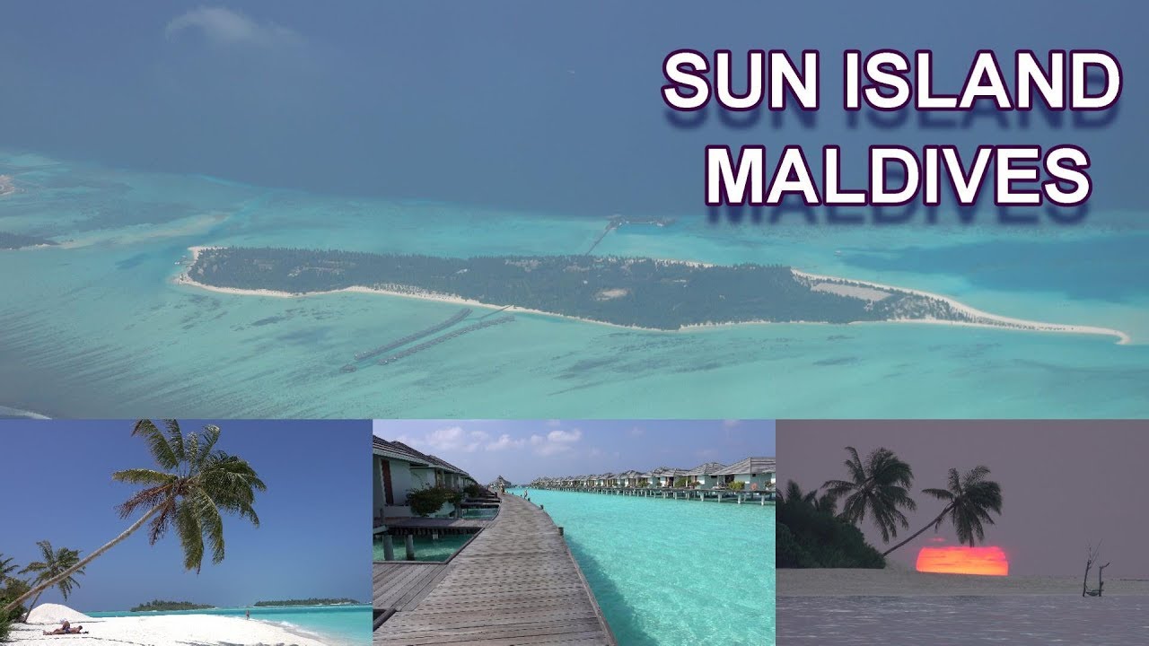 SUN ISLAND RESORT - MALDIVES 4K