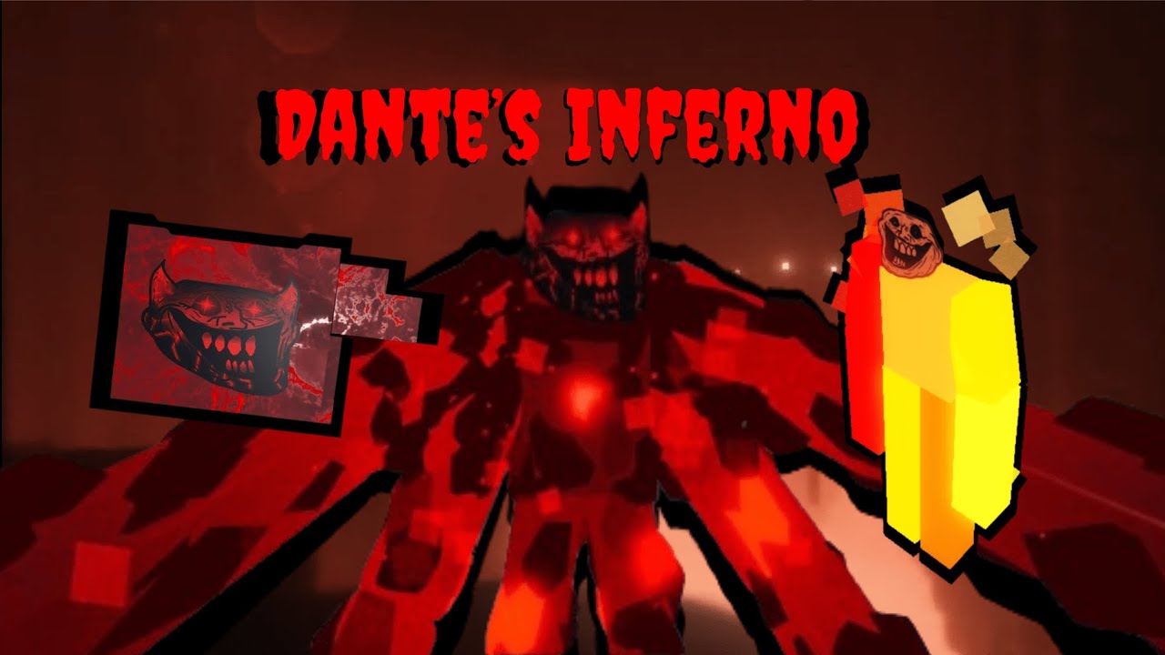 DANTE's INFERNO Showcase! | World Of Trollge - Roblox