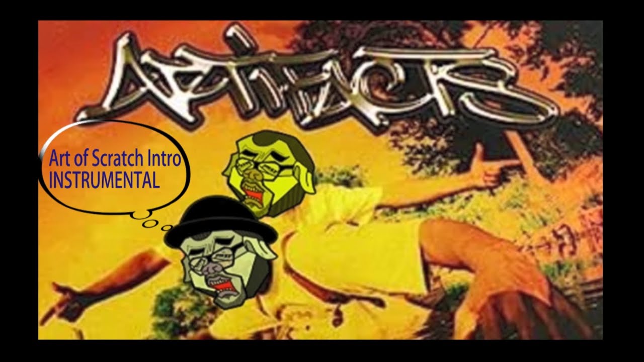 Artifacts - Art of Scratch Intro（INSTRUMENTAL）
