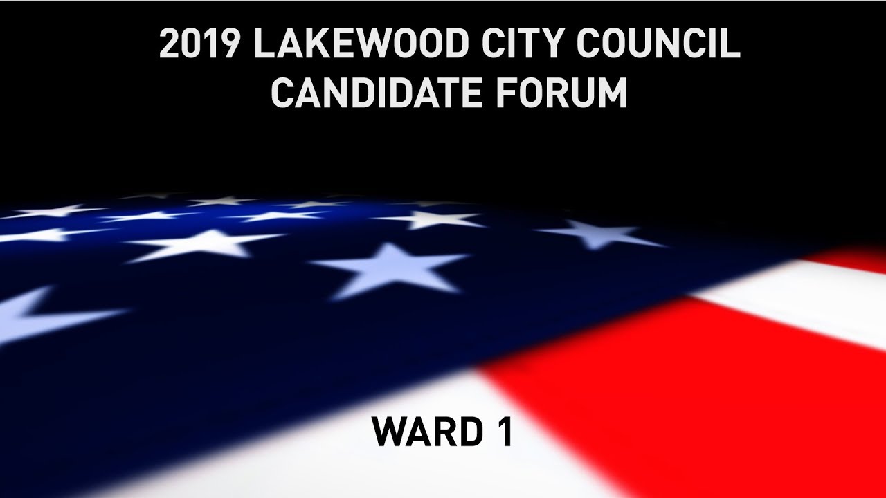2019 City Council Candidates Forum - Ward 1