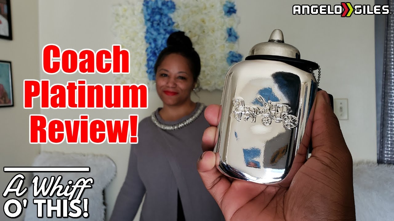 Coach Platinum Review | For The Mature