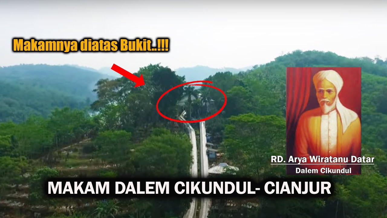 Berziarah ke Maqom Dalem Cikundul Raden Arya Wiratanu Datar - Cianjur