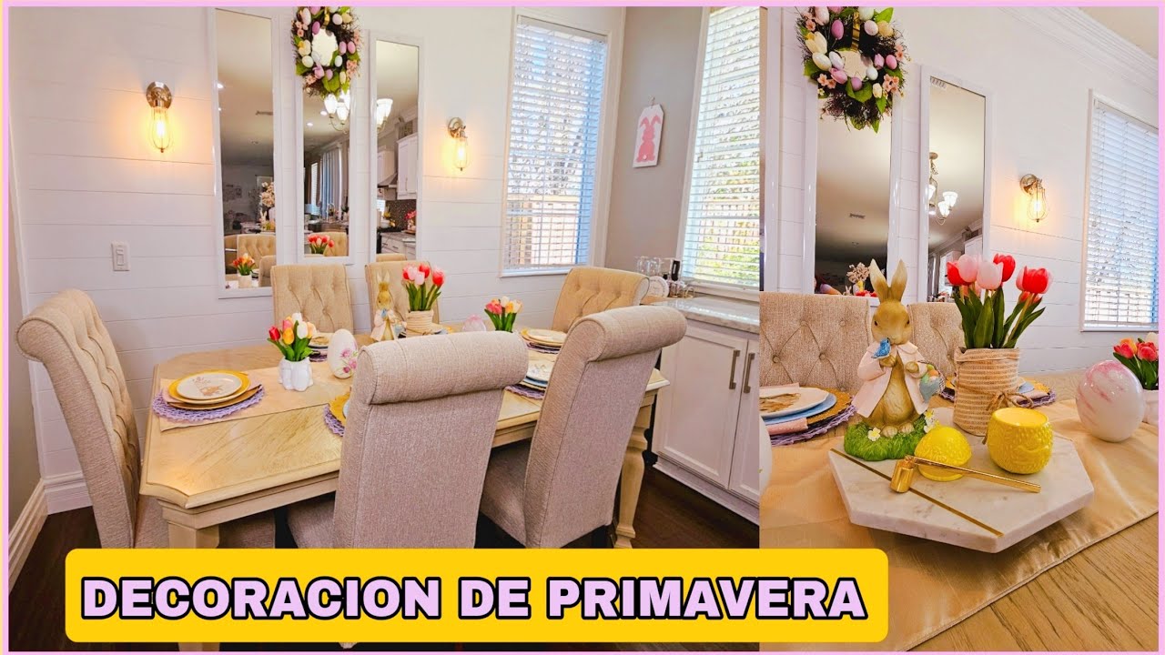 DECORACION DE PRIMAVERA DE MI COMEDOR