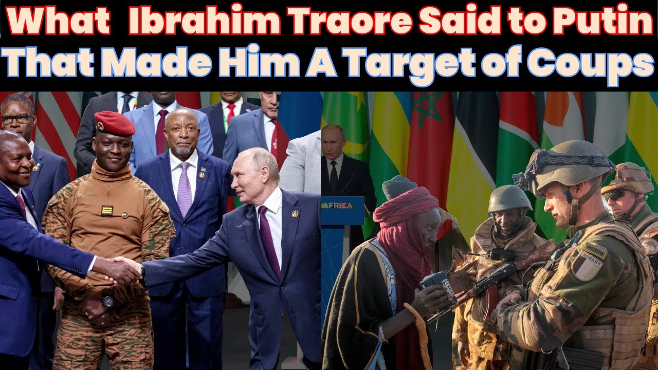 WHAT IBRAHIM TRAORE SAID AT RUSSIA-AFRICA SUMMIT THAT SHOCKED THE WEST MAKING HIM A TARGET OF COUPS