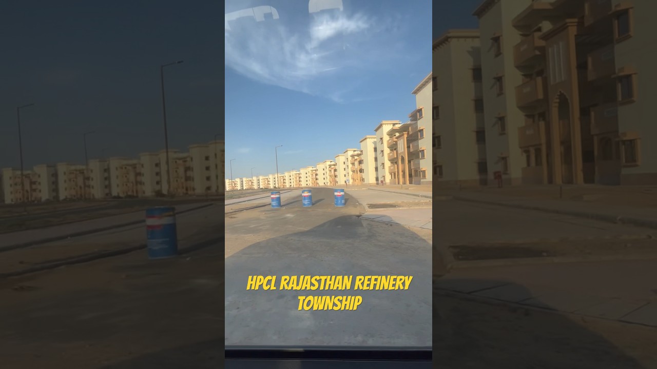 HPCL RAJASTHAN REFINERY TOWNSHIP🏢 #FramesOfHRRL #hpcl #hrrl #refinery #township #life #pachpadra
