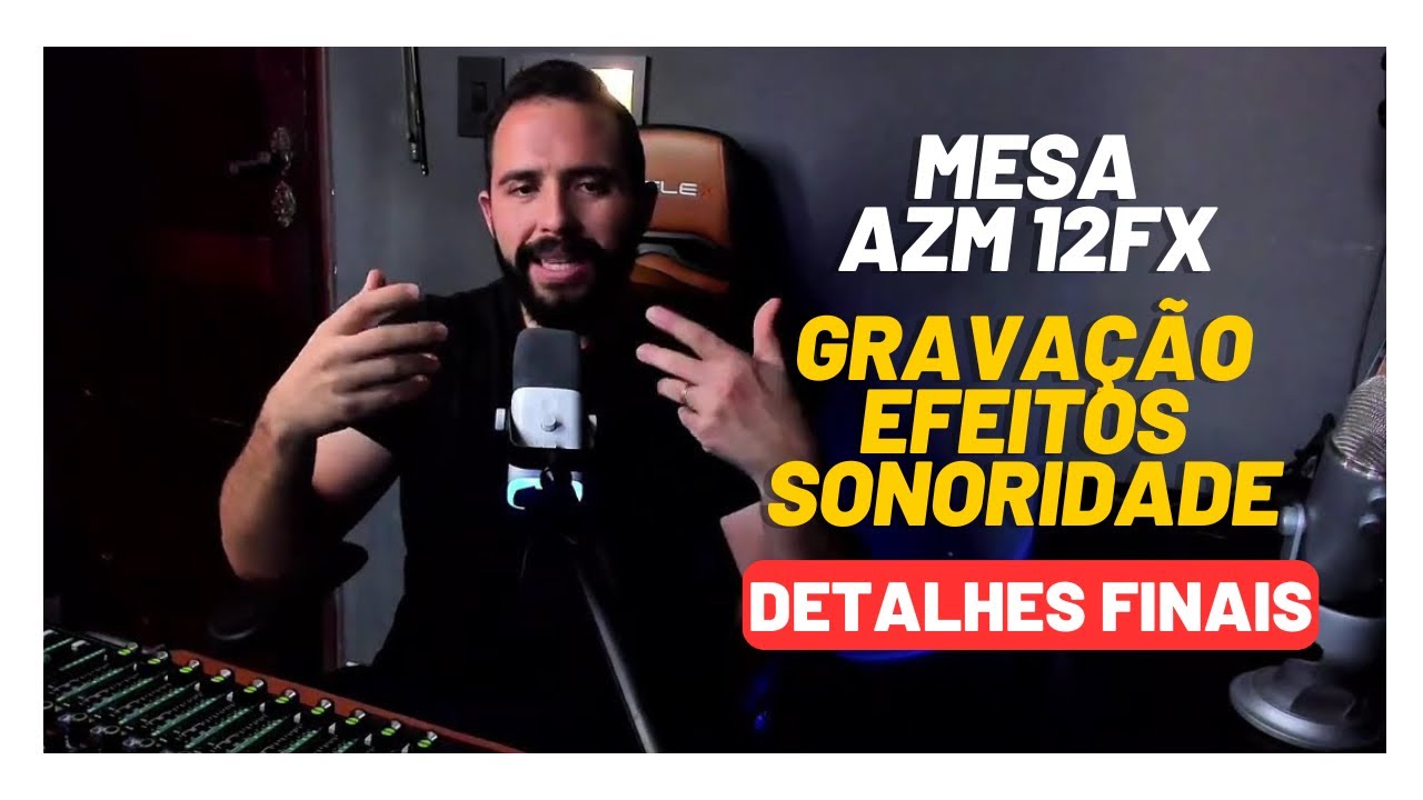 AZM12PRO - Gravação, efeitos e Qualidade Sonora da Mesa de Som da AZ AUDIO