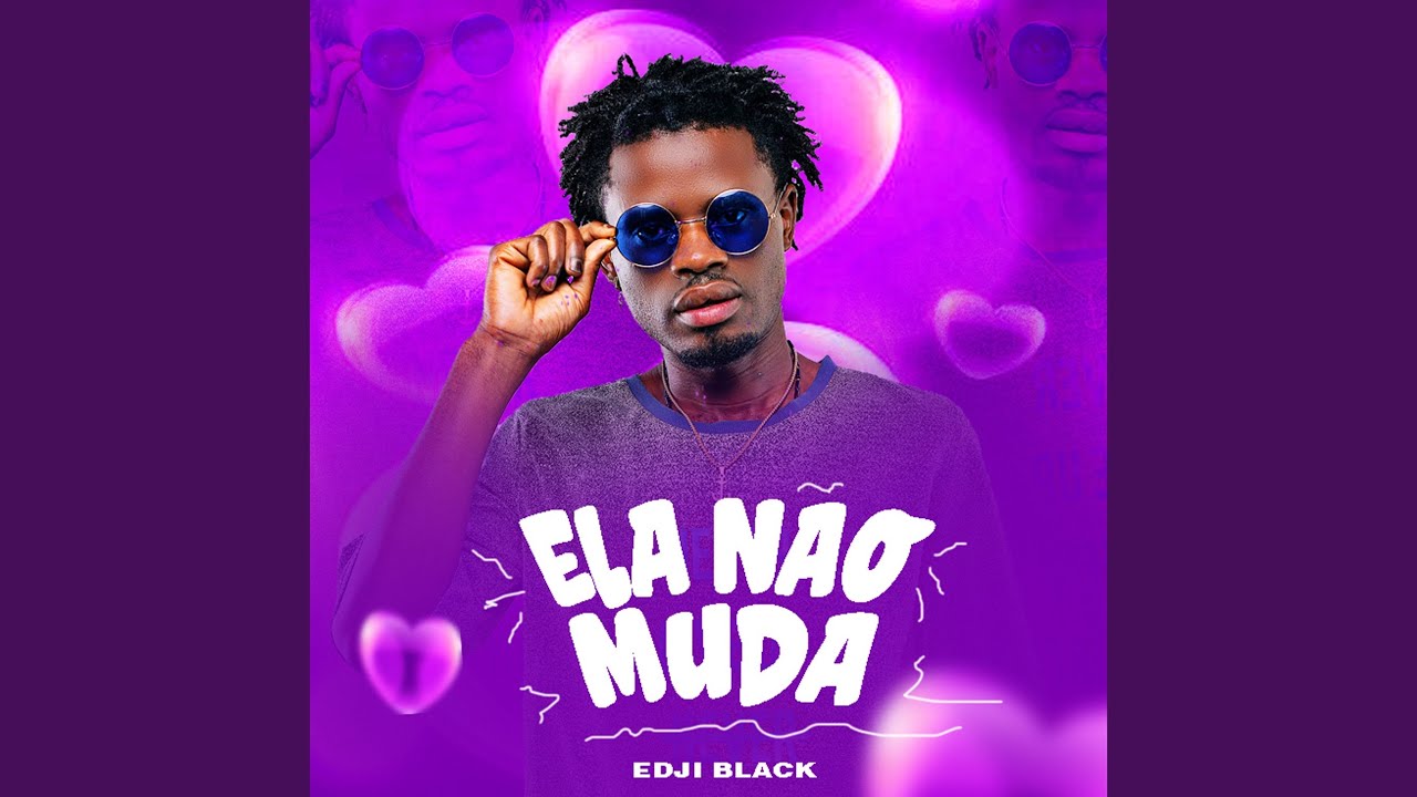 Ela Não Muda
