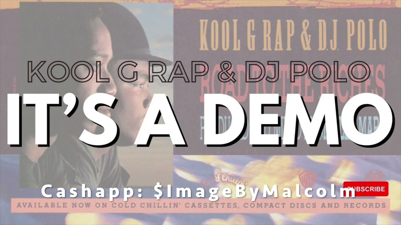 Kool G Rap - It's A Demo (Rock Your World REMIX)