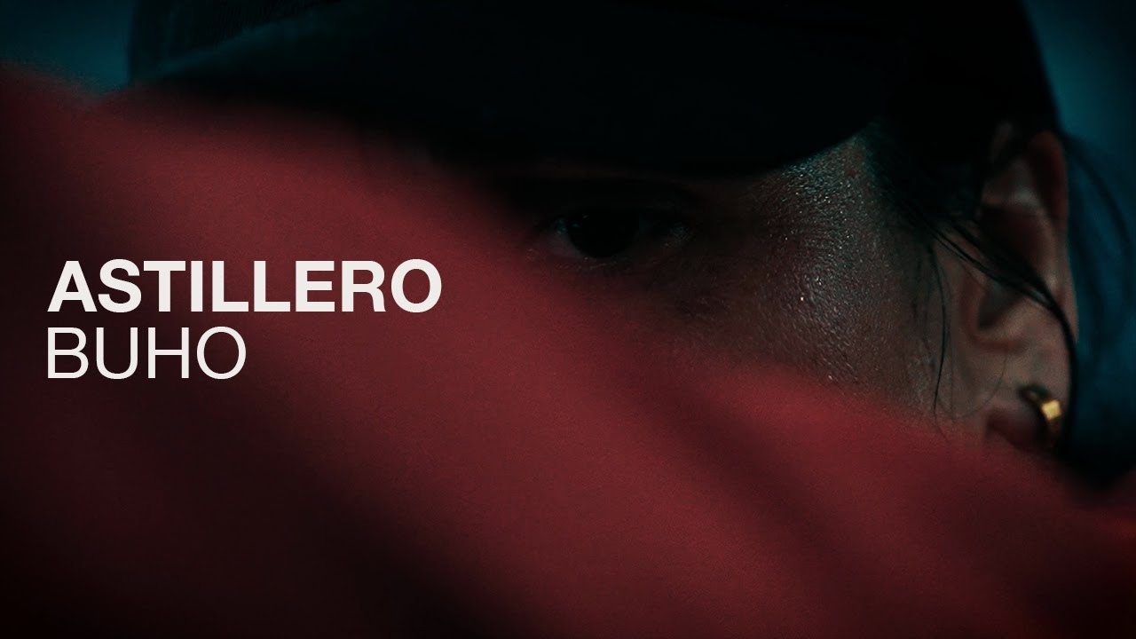Astillero - Búho (Visualizer)