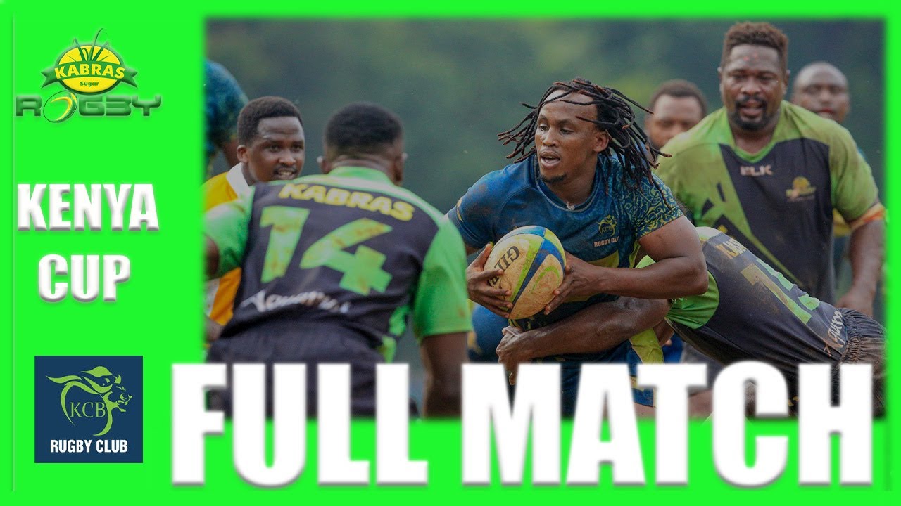 Kabras Rugby vs KCB Rugby FULL MATCH | Kenya Cup 2025