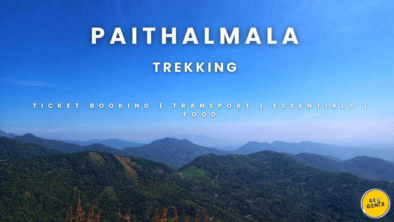 Paithalamala Kannur Trekking