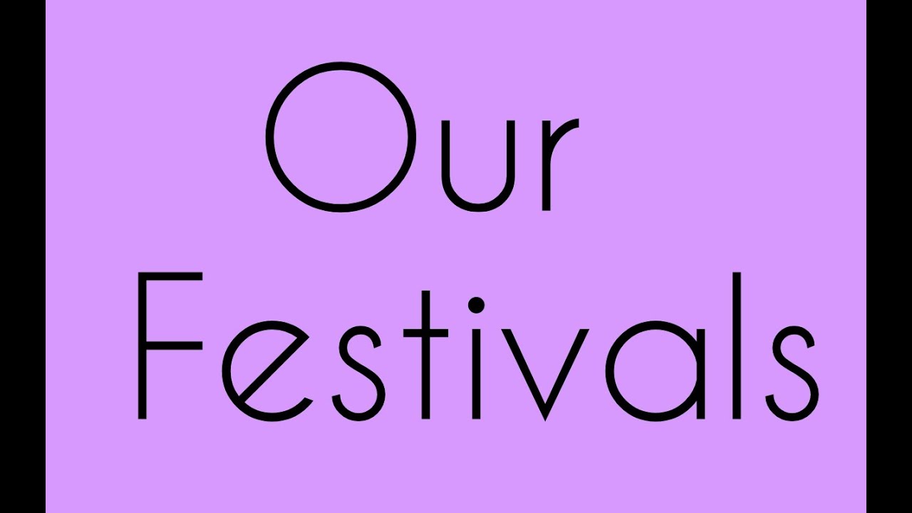 Our Festivals